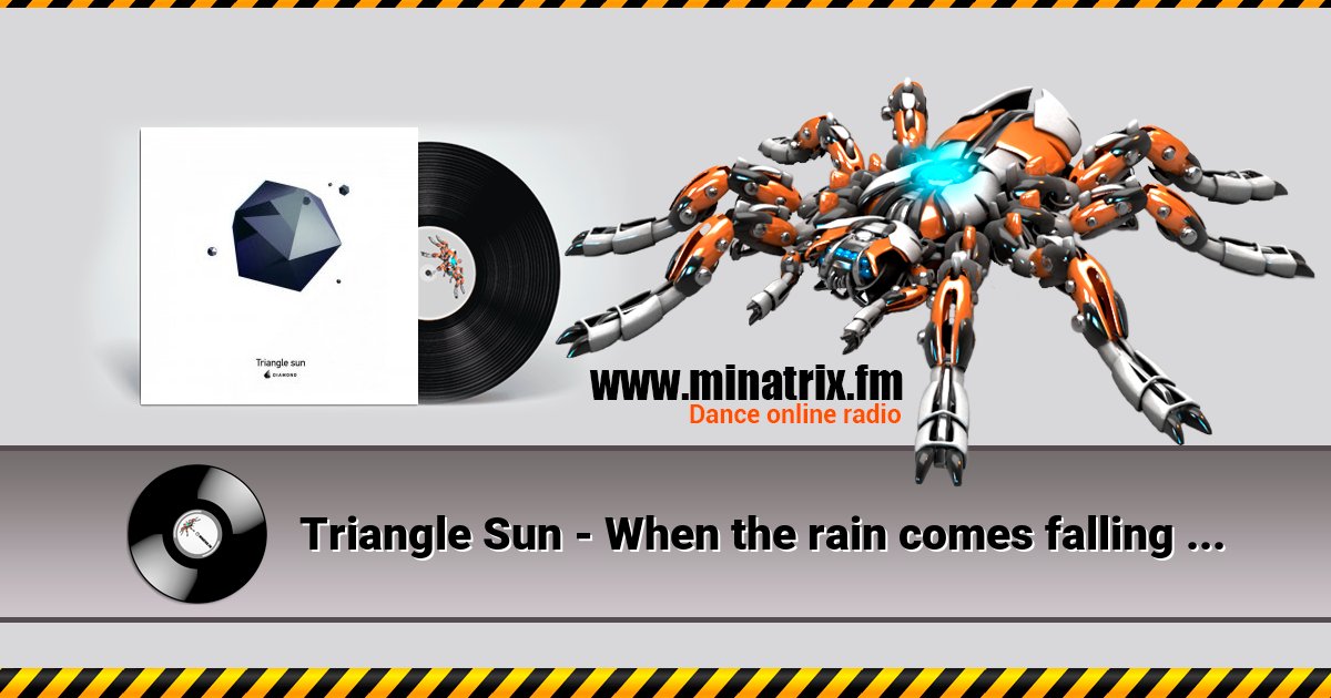 Triangle Sun - When the rain comes falling down Triangle Sun - When the rain comes falling down скачать бесплатно