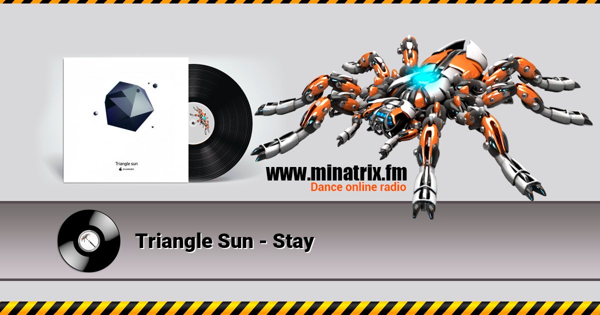 Triangle Sun - Stay Triangle Sun - Stay скачать бесплатно