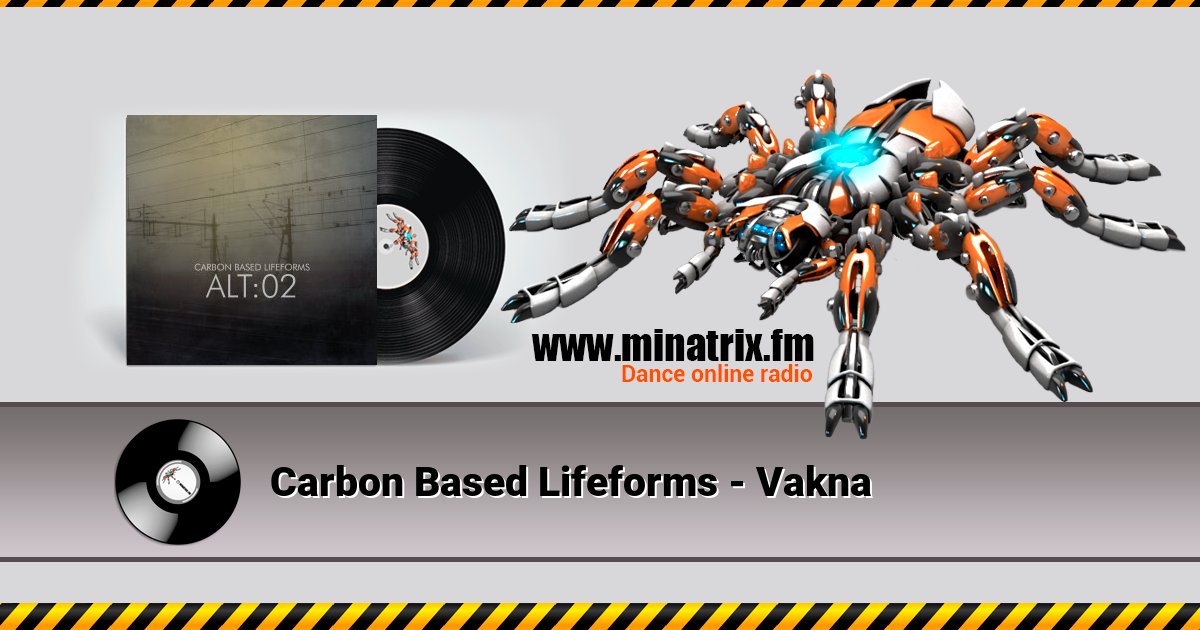 Carbon Based Lifeforms - Vakna Carbon Based Lifeforms - Vakna скачать бесплатно