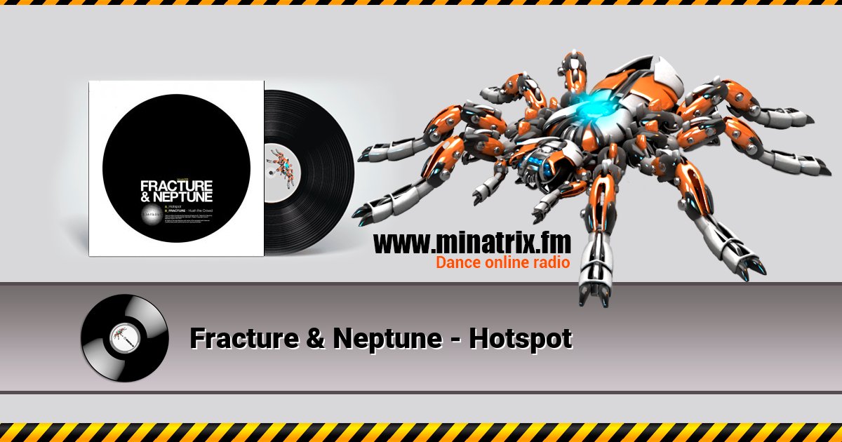 Fracture & Neptune - Hotspot  