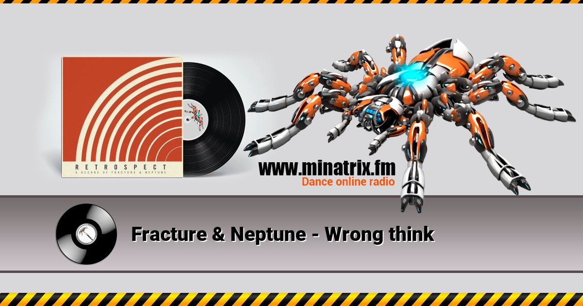 Fracture & Neptune - Wrong think Fracture & Neptune - Wrong think скачать бесплатно