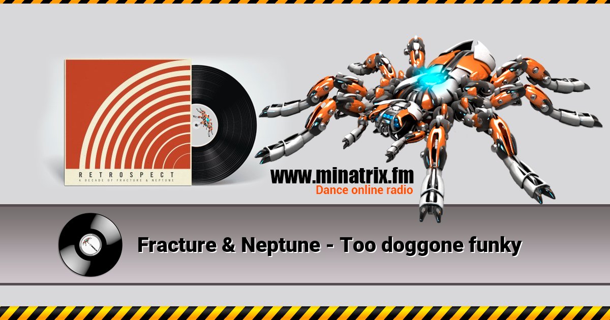 Fracture & Neptune - Too doggone funky Fracture & Neptune - Too doggone funky скачать бесплатно