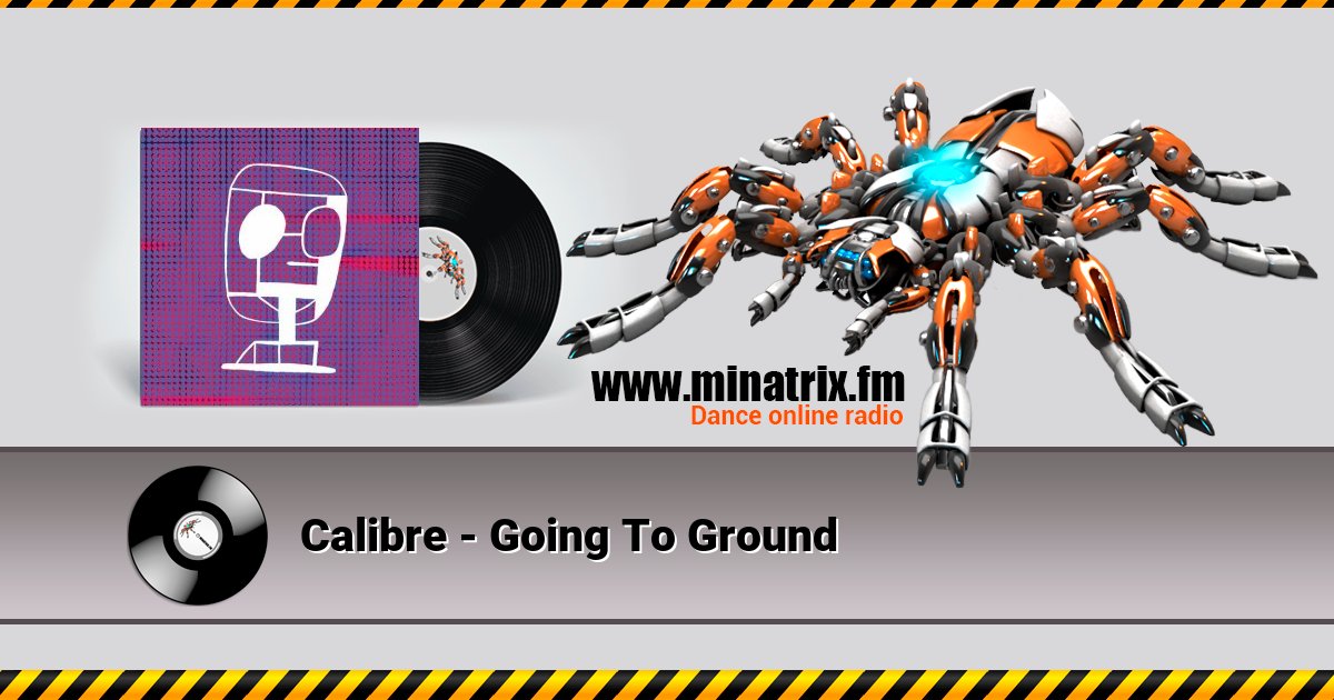 Calibre - Going To Ground  