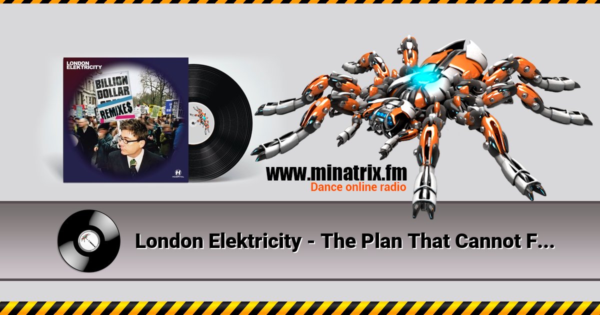 London Elektricity - The Plan That Cannot Fail London Elektricity - The Plan That Cannot Fail скачать бесплатно