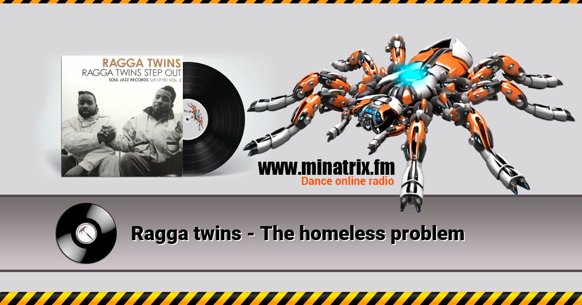 Ragga twins - The homeless problem Ragga twins - The homeless problem скачать бесплатно