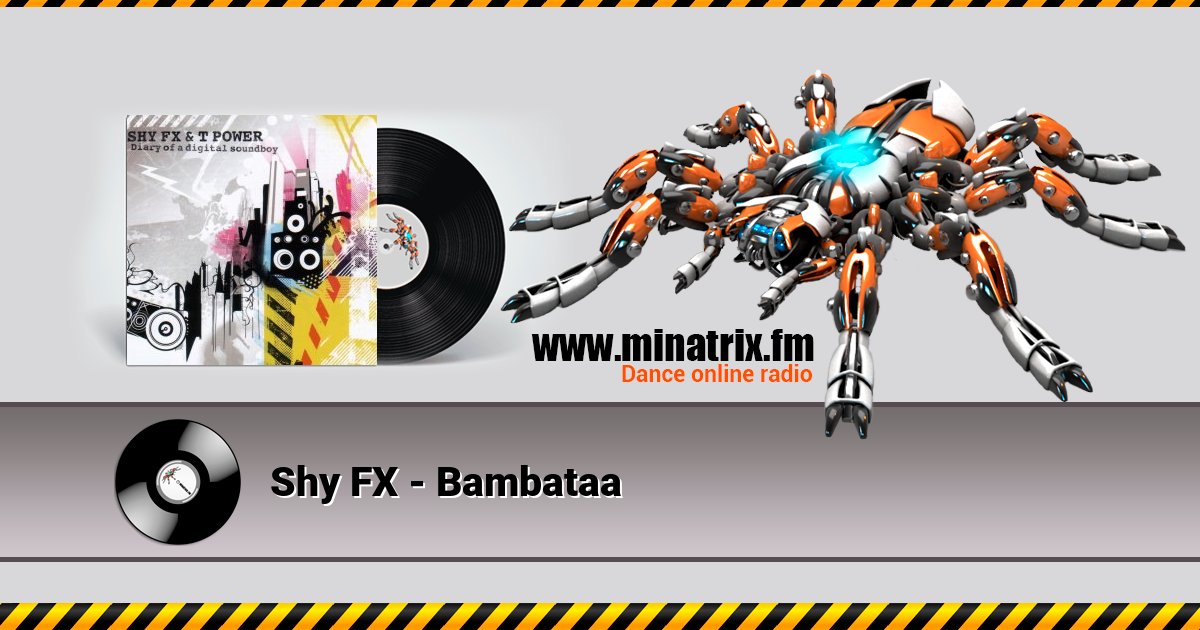 Shy FX - Bambataa Shy FX - Bambataa скачать бесплатно