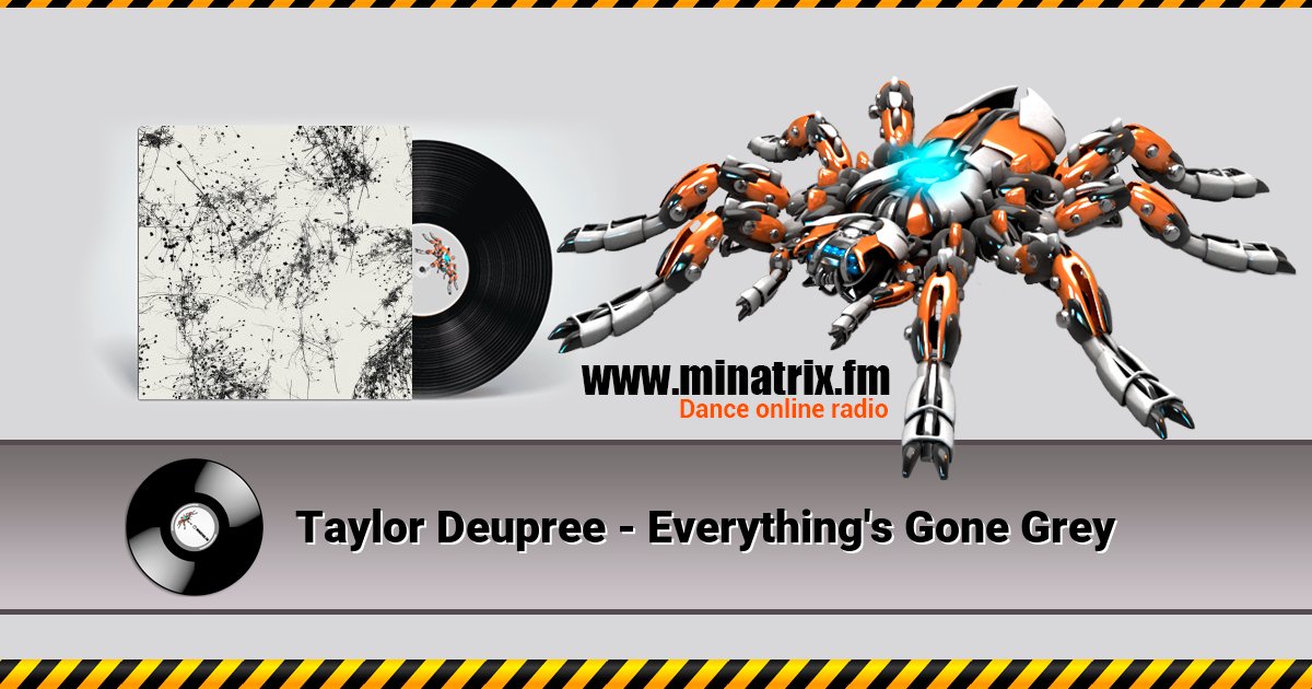 Taylor Deupree - Everything's Gone Grey Taylor Deupree - Everything's Gone Grey скачать бесплатно