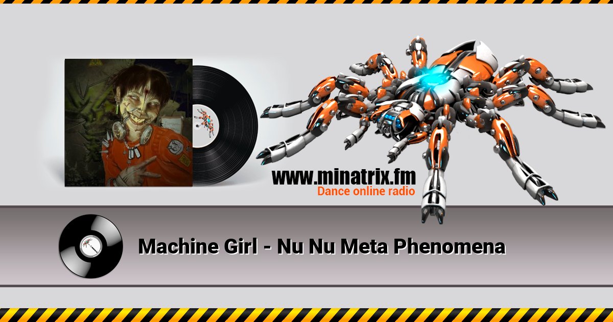 Machine Girl - Nu Nu Meta Phenomena Machine Girl - Nu Nu Meta Phenomena скачать бесплатно