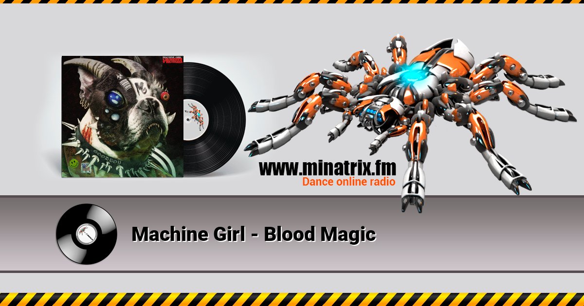 Machine Girl - Blood Magic  