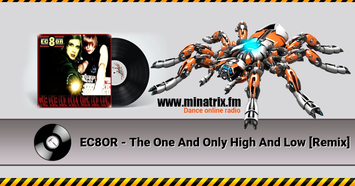 EC8OR - The One And Only High And Low [Remix]  