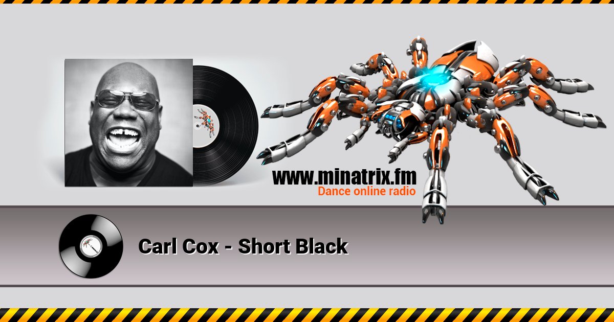 Carl Cox - Short Black Carl Cox - Short Black скачать бесплатно