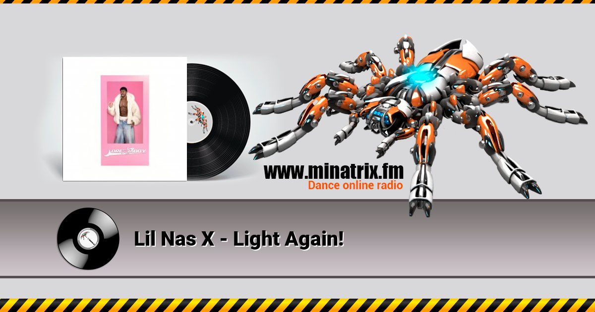 Lil Nas X - Light Again! Lil Nas X - Light Again! скачать бесплатно
