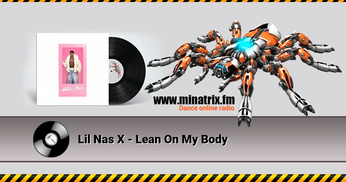 Lil Nas X - Lean On My Body Lil Nas X - Lean On My Body скачать бесплатно