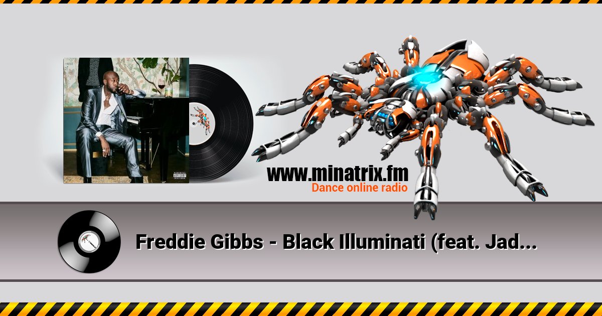 Freddie Gibbs - Black Illuminati (feat. Jadakiss) Freddie Gibbs - Black Illuminati (feat. Jadakiss) скачать бесплатно