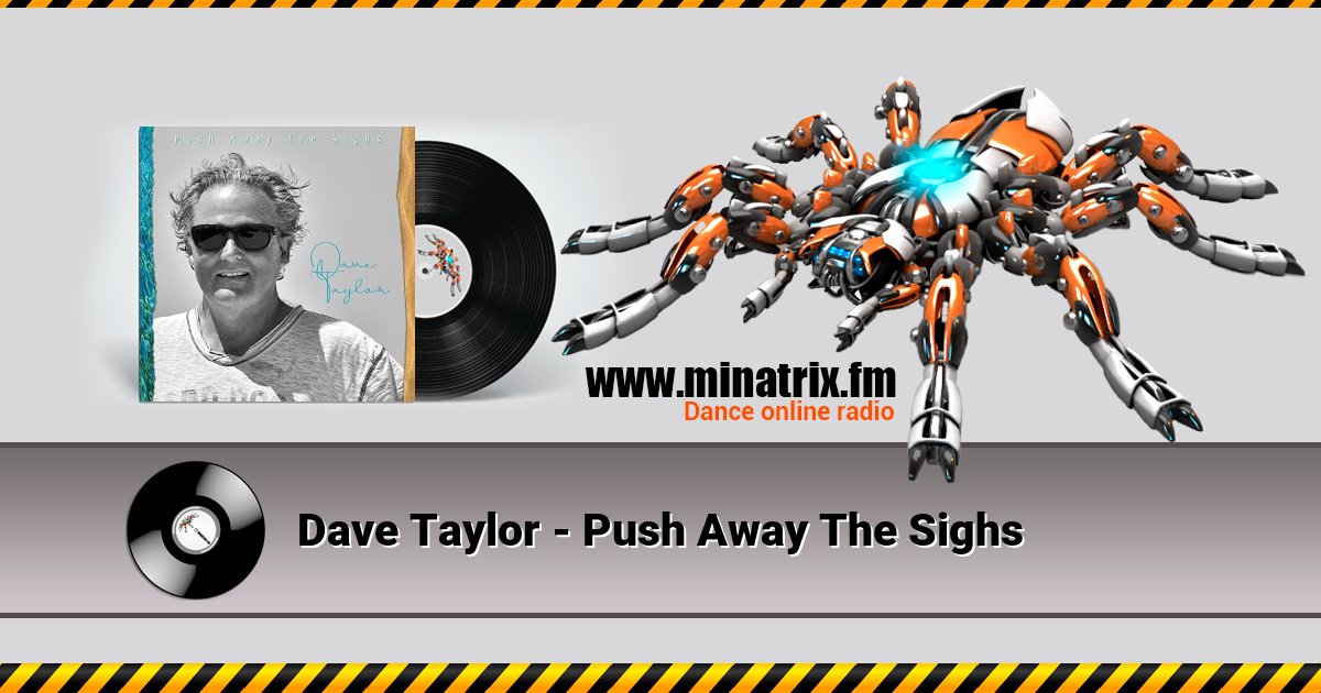 Dave Taylor - Push Away The Sighs Dave Taylor - Push Away The Sighs скачать бесплатно