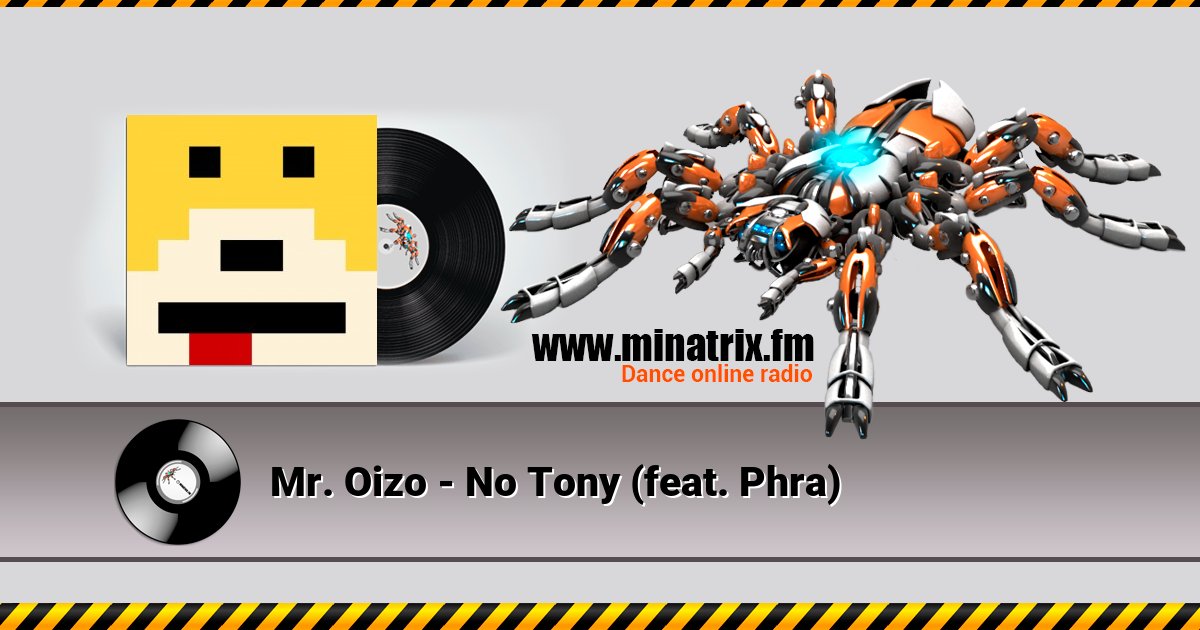 Mr. Oizo - No Tony (feat. Phra) Mr. Oizo - No Tony (feat. Phra) скачать бесплатно