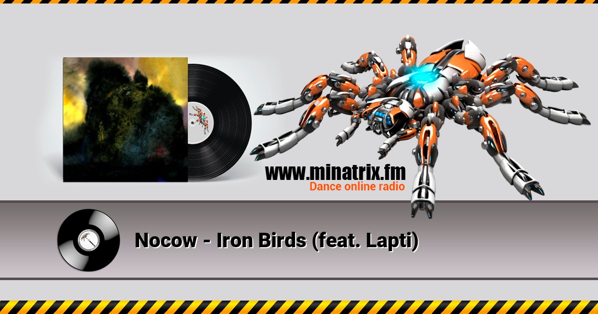 Nocow - Iron Birds (feat. Lapti) Nocow - Iron Birds (feat. Lapti) скачать бесплатно