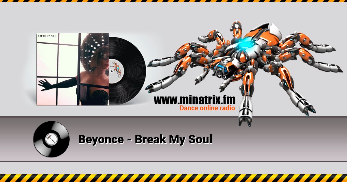 Beyonce - Break My Soul Beyonce - Break My Soul скачать бесплатно