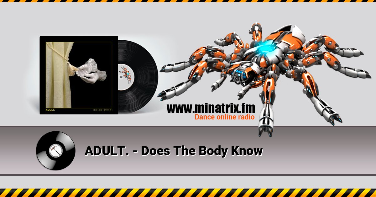 ADULT. - Does The Body Know ADULT. - Does The Body Know скачать бесплатно