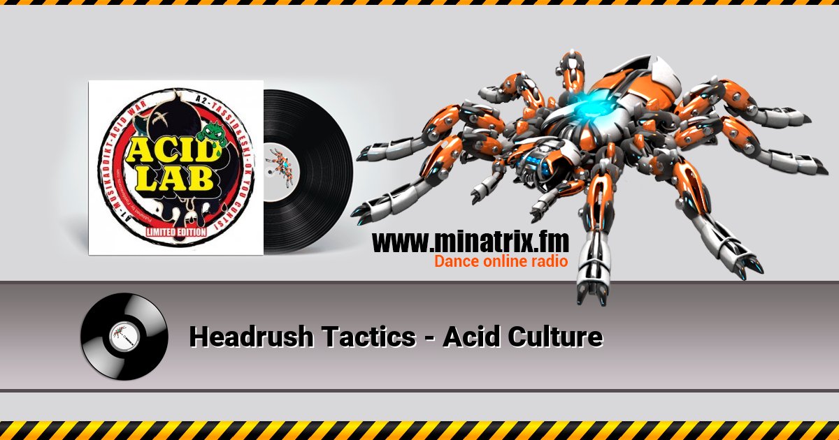 Headrush Tactics - Acid Culture  