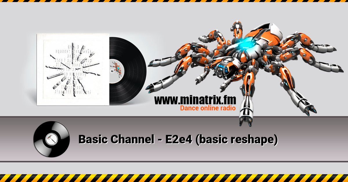 Basic Channel - E2e4 (basic reshape) Basic Channel - E2e4 (basic reshape) скачать бесплатно