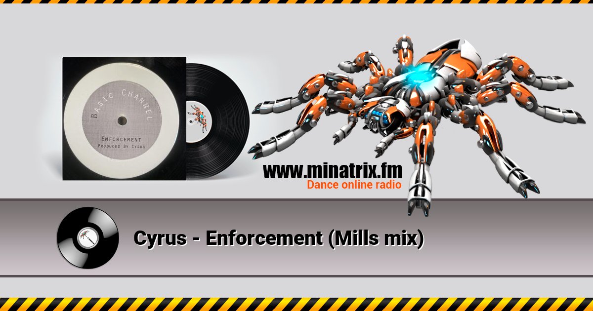 Cyrus - Enforcement (Mills mix) Cyrus - Enforcement (Mills mix) скачать бесплатно
