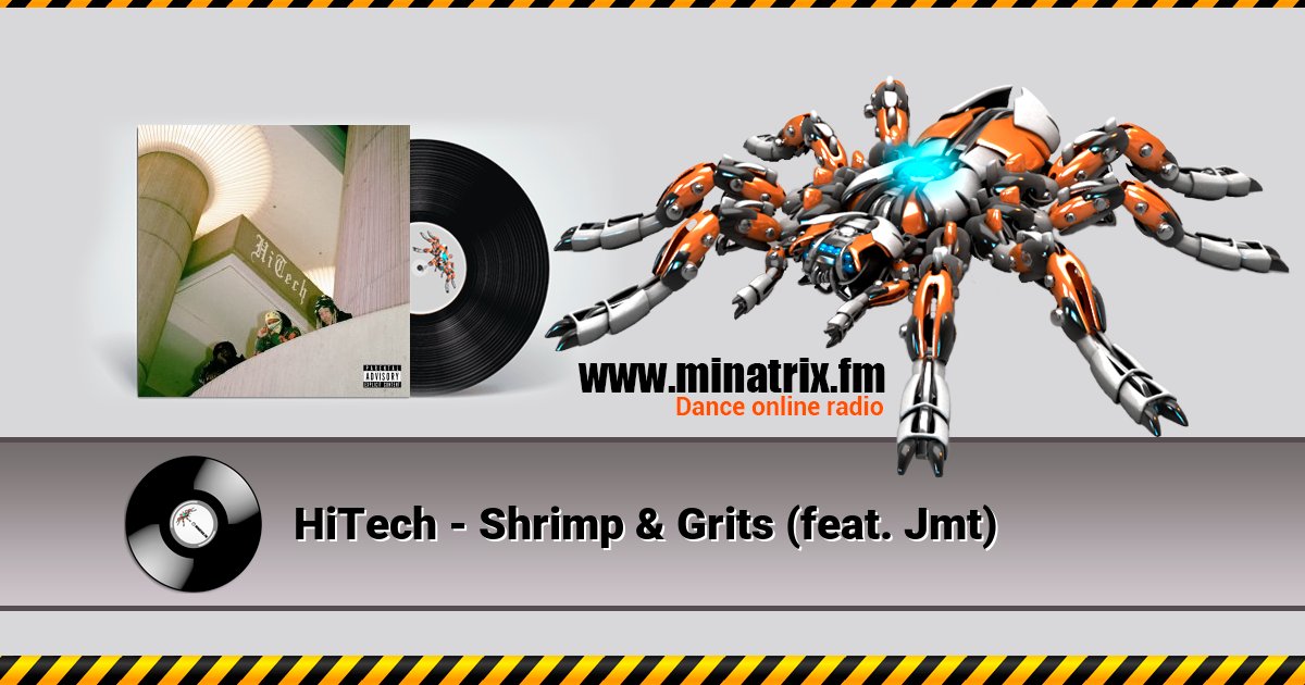HiTech - Shrimp & Grits (feat. Jmt) HiTech - Shrimp & Grits (feat. Jmt) скачать бесплатно