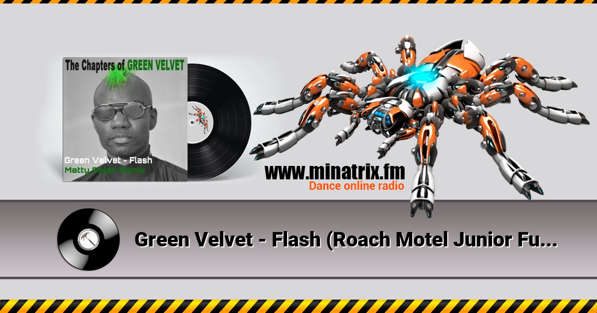 Green Velvet - Flash (Roach Motel Junior Funk Mix) Green Velvet - Flash (Roach Motel Junior Funk Mix) скачать бесплатно