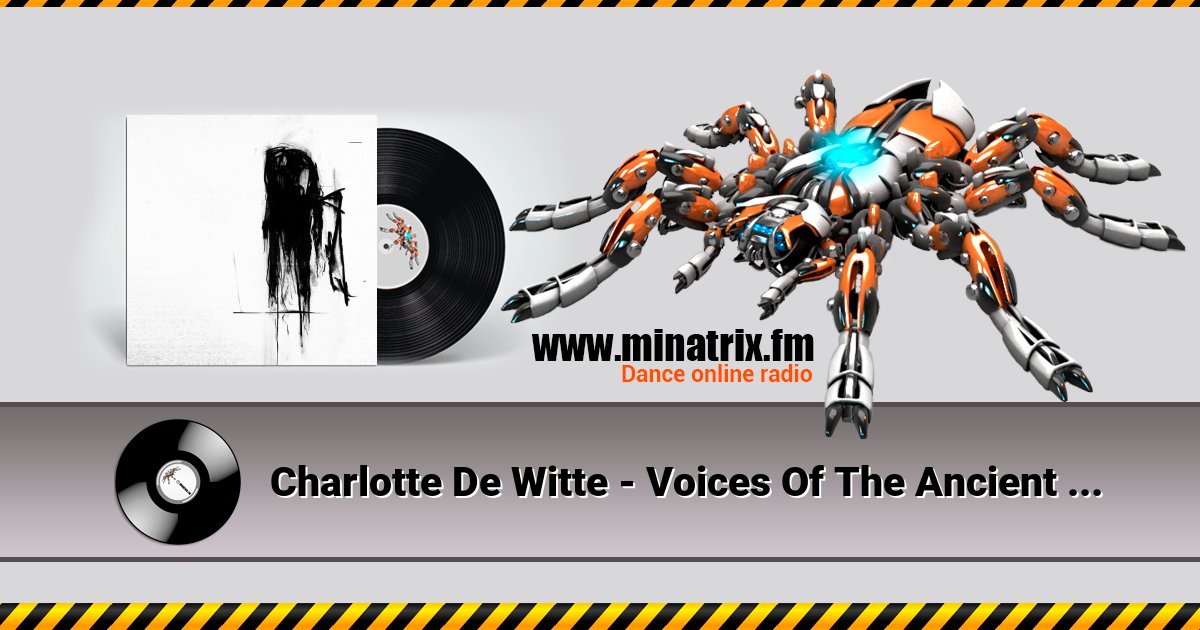 Charlotte De Witte - Voices Of The Ancient (Original Mix) Charlotte De Witte - Voices Of The Ancient (Original Mix) скачать бесплатно