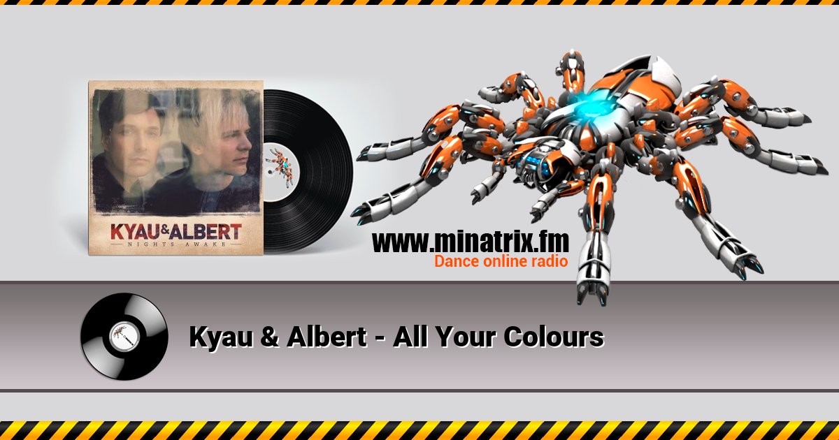 Kyau & Albert - All Your Colours Kyau & Albert - All Your Colours скачать бесплатно