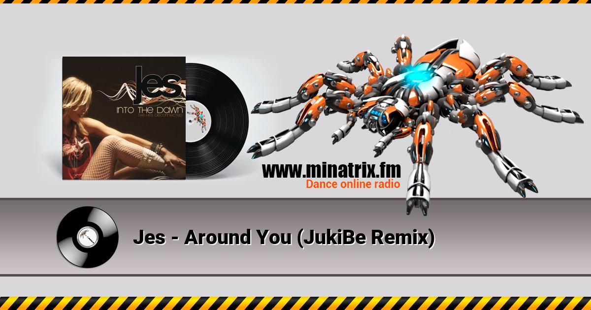 Jes - Around You (JukiBe Remix) Jes - Around You (JukiBe Remix) скачать бесплатно
