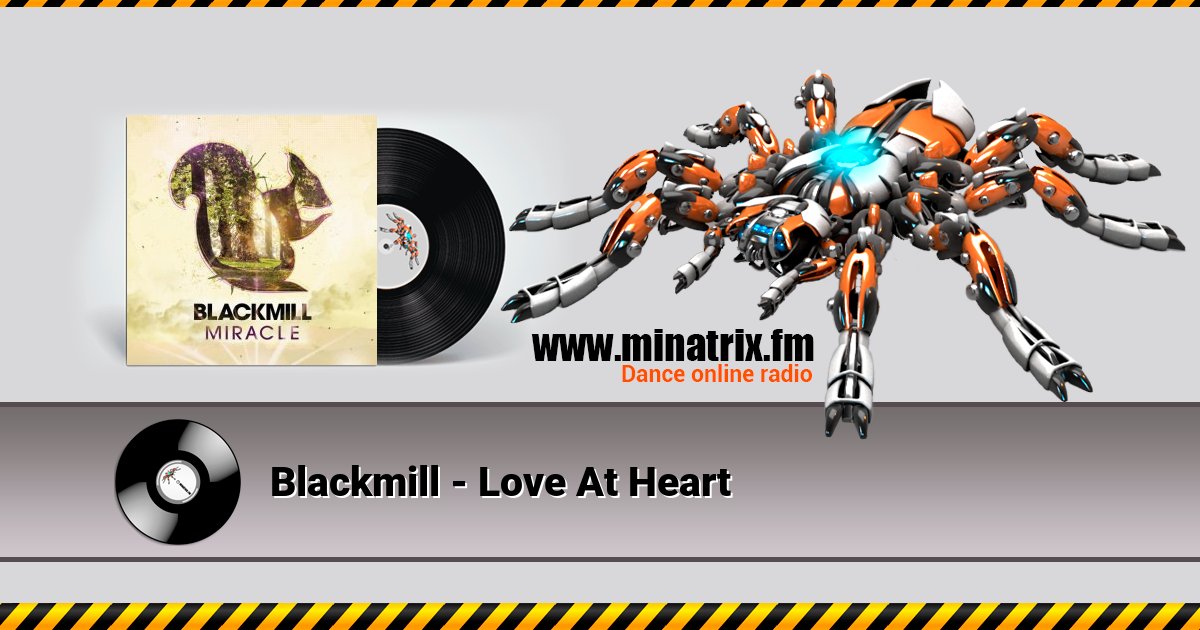 Blackmill - Love At Heart  