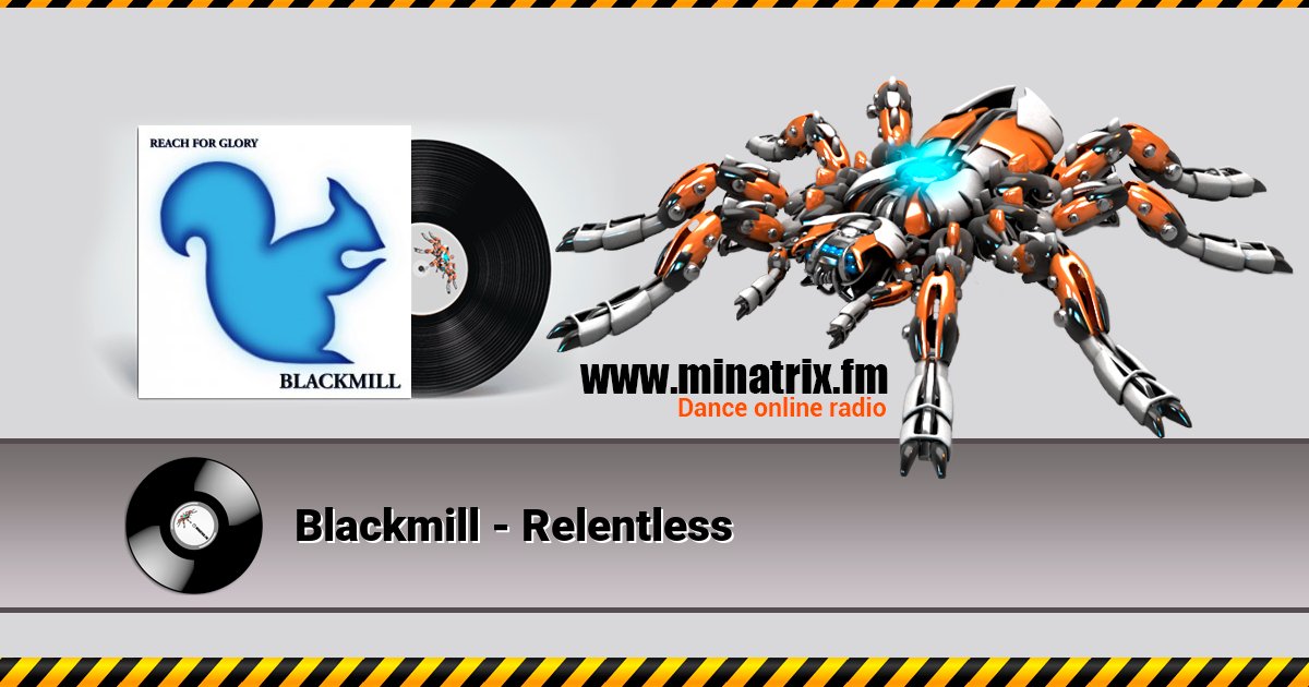 Blackmill - Relentless Blackmill - Relentless скачать бесплатно