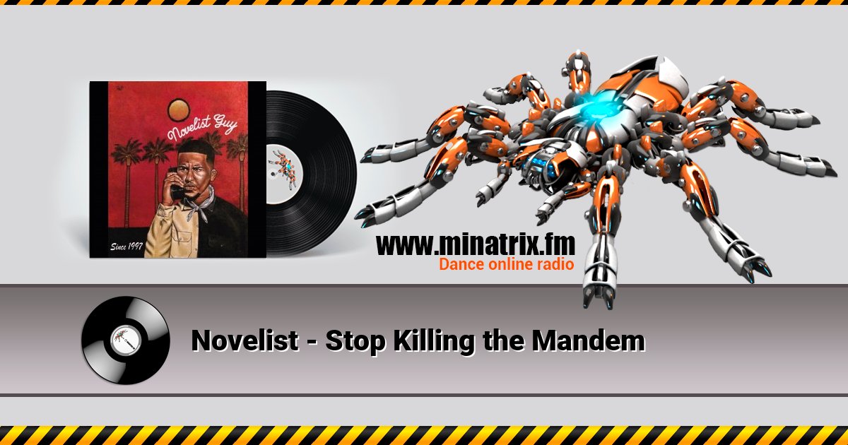 Novelist - Stop Killing the Mandem Novelist - Stop Killing the Mandem скачать бесплатно