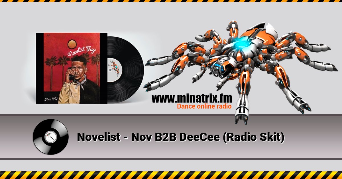 Novelist - Nov B2B DeeCee (Radio Skit) Novelist - Nov B2B DeeCee (Radio Skit) скачать бесплатно