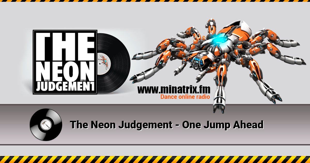 The Neon Judgement - One Jump Ahead The Neon Judgement - One Jump Ahead скачать бесплатно