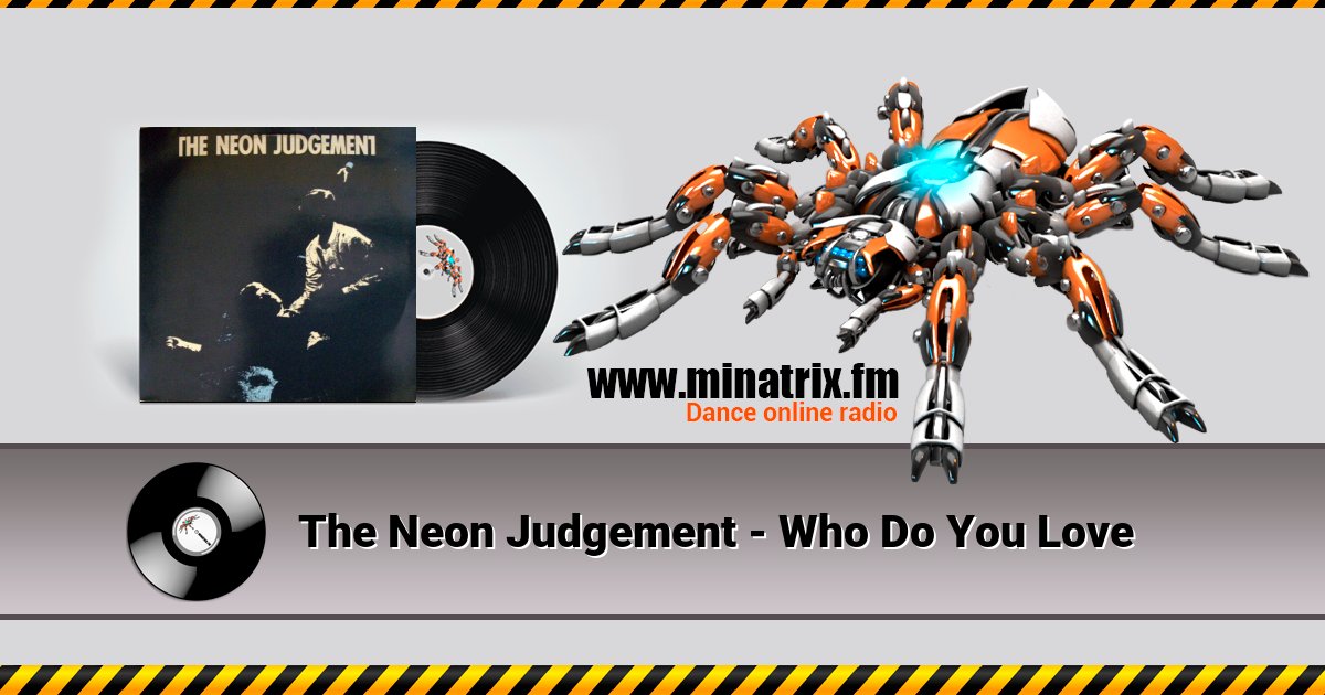 The Neon Judgement - Who Do You Love The Neon Judgement - Who Do You Love скачать бесплатно