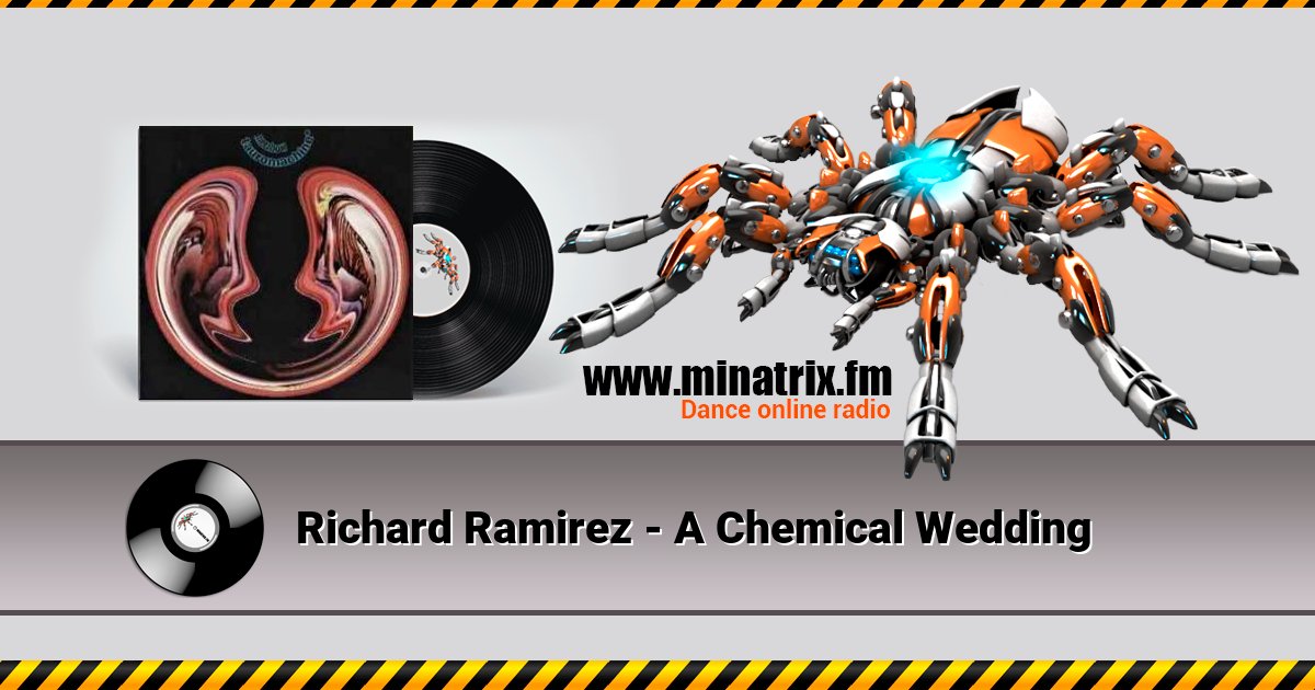 Richard Ramirez - A Chemical Wedding Richard Ramirez - A Chemical Wedding скачать бесплатно