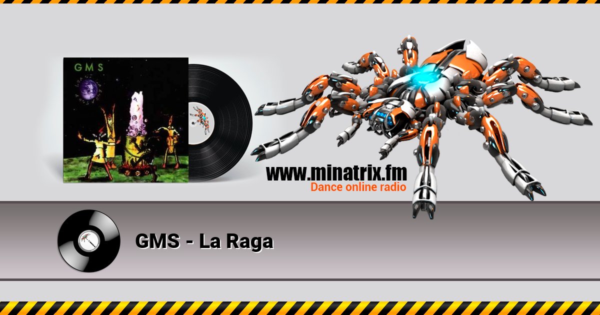 GMS - La Raga GMS - La Raga скачать бесплатно