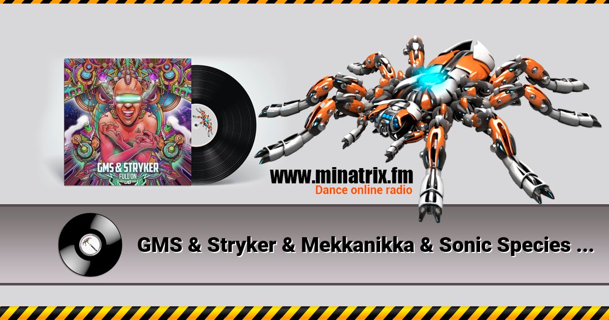 GMS & Stryker & Mekkanikka & Sonic Species - Party On (album mix) GMS & Stryker & Mekkanikka & Sonic Species - Party On (album mix) скачать бесплатно