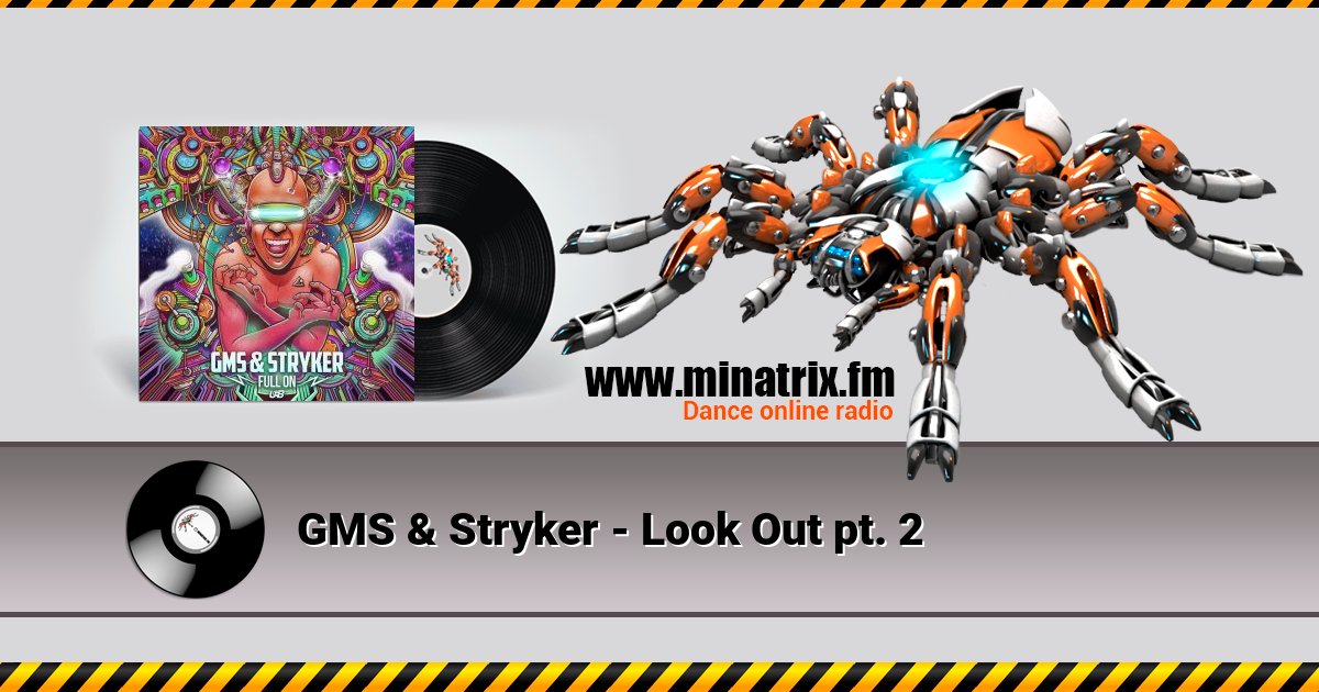 GMS & Stryker - Look Out pt. 2 GMS & Stryker - Look Out pt. 2 скачать бесплатно