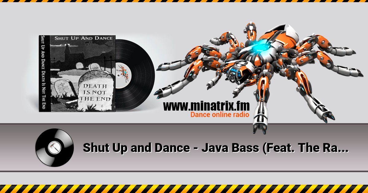 Shut Up and Dance - Java Bass (Feat. The Ragga Twins)  