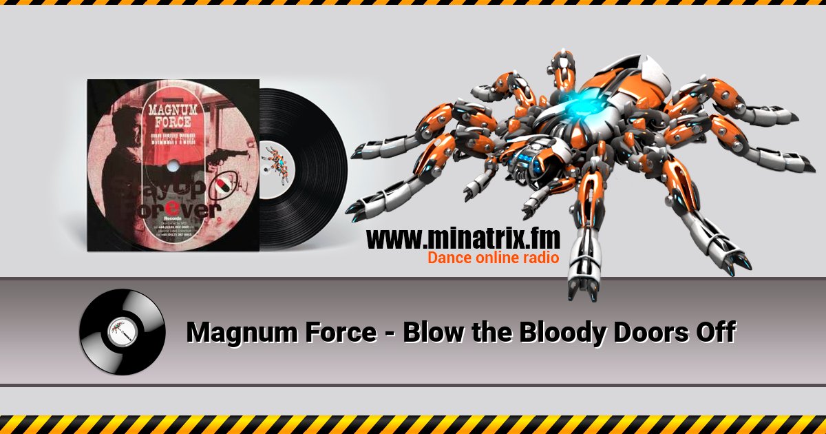 Magnum Force - Blow the Bloody Doors Off  