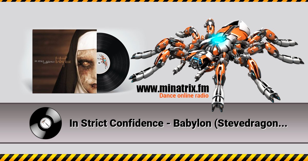 In Strict Confidence - Babylon (Stevedragon Remix) In Strict Confidence - Babylon (Stevedragon Remix) скачать бесплатно