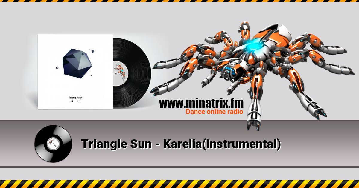 Triangle Sun - Karelia(Instrumental) Triangle Sun - Karelia(Instrumental) скачать бесплатно