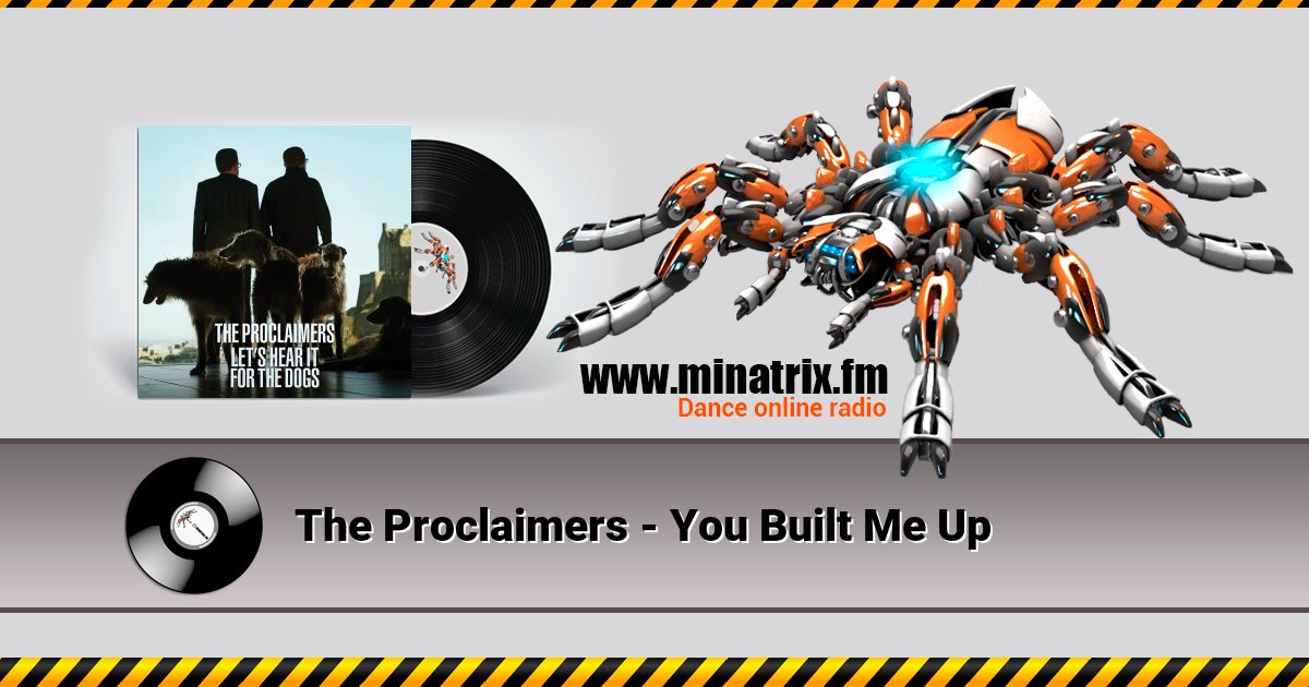 The Proclaimers - You Built Me Up The Proclaimers - You Built Me Up скачать бесплатно