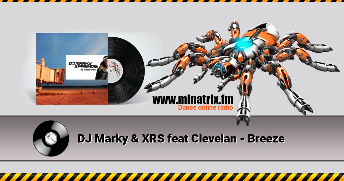 DJ Marky & XRS feat Clevelan - Breeze DJ Marky & XRS feat Clevelan - Breeze скачать бесплатно