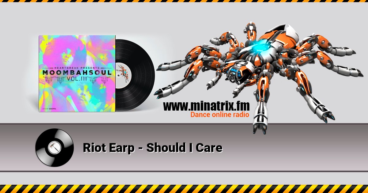 Riot Earp - Should I Care  