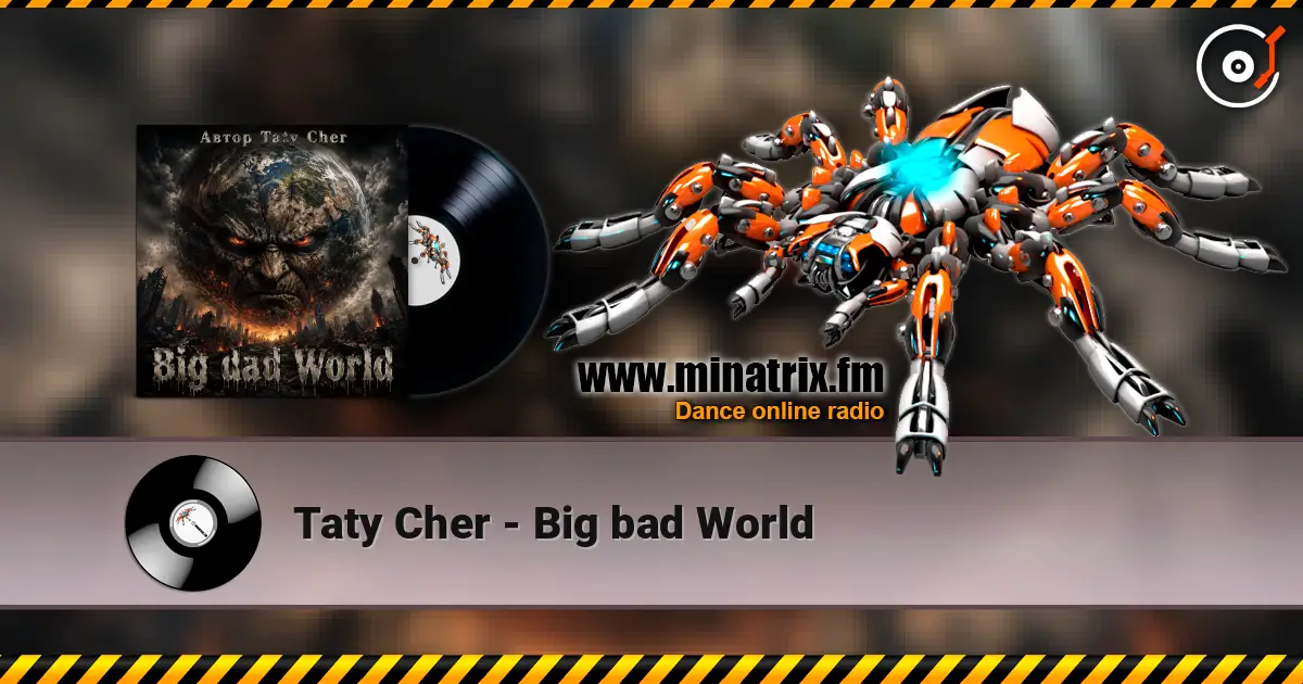 Taty Cher - Big bad World слушать онлайн в высоком качестве | Minatrix.FM