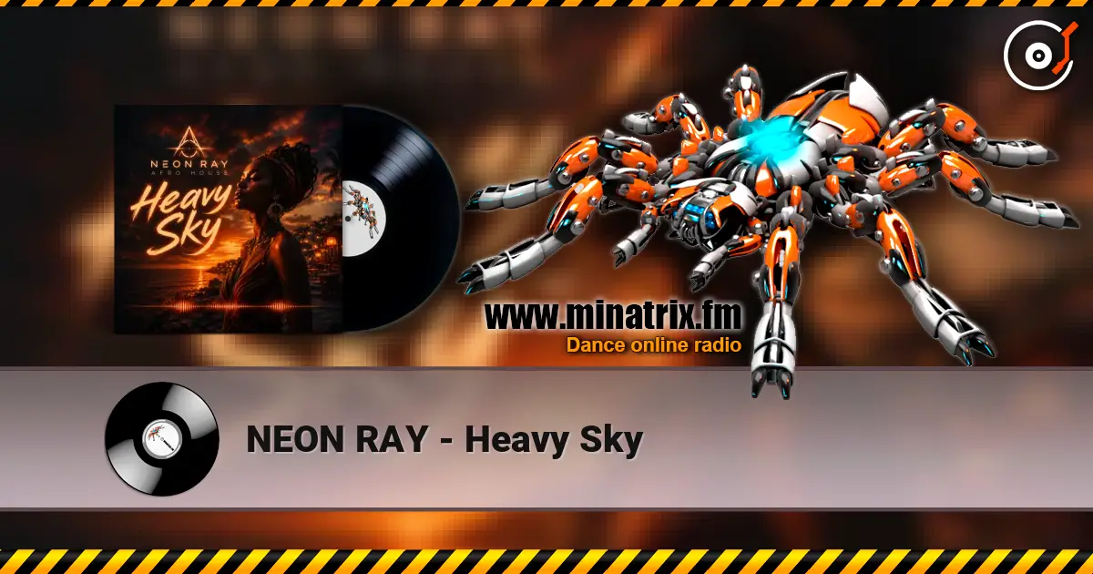 NEON RAY - Heavy Sky слушать онлайн в высоком качестве | Minatrix.FM